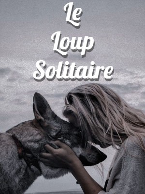 Le Loup Solitaire