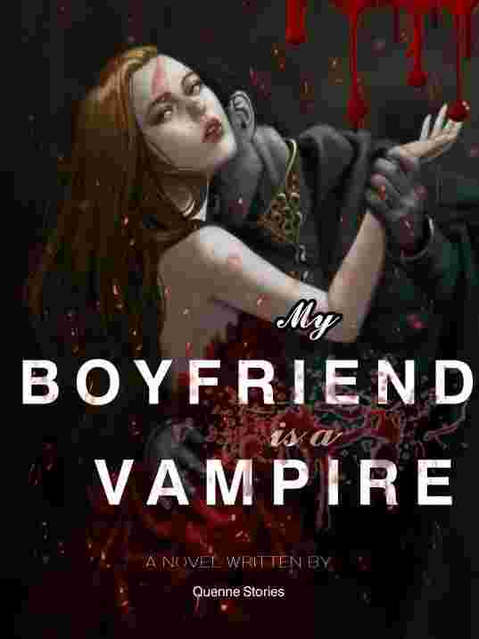 My Boyfriend Is A Vampire