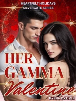 Her Gamma Valentine,Myrrh D Keizer