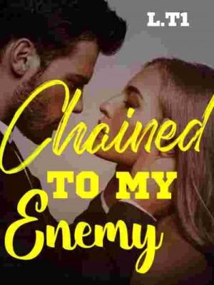 Chained To My Enemy,L.t1