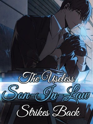 The Useless Son-In-Law Strikes Back,