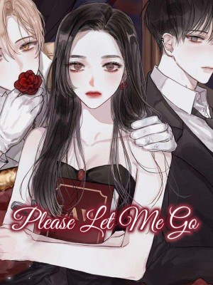 Please Let Me Go