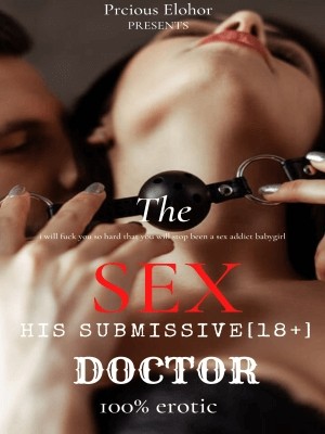 HIS SUBMISSIVE: THE SEX DOCTOR,Babywrites