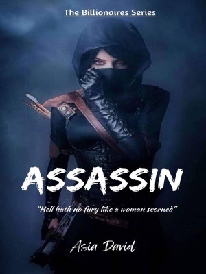 The Billionaire's  ASSASSIN,Asia David