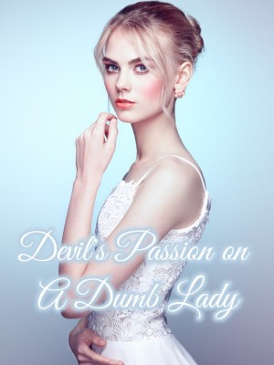 Devil's Passion on A Dumb Lady,