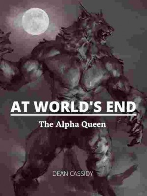 At World's End: The Alpha Queen,Kaima_TheGiftedMind