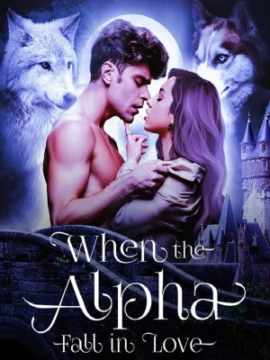 When The Alpha Fall In Love,Esraa