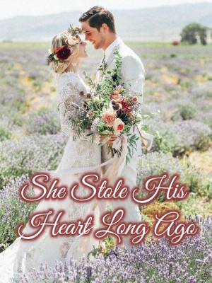 She Stole His Heart Long Ago,