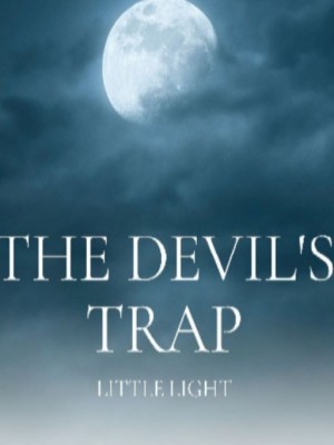 The Devil's Trap,Night Light