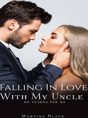 Falling In Love With My Uncle,Martins Black
