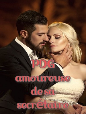 PDG amoureuse de sa secrétaire