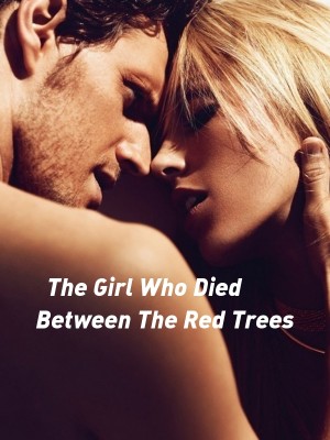 The Girl Who Died Between The Red Trees,Malliarchi_colter