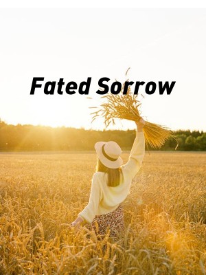 Fated Sorrow,Ghishing