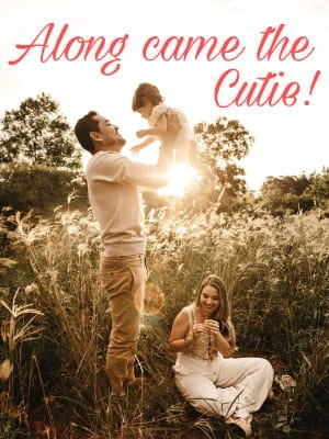 Along came the Cutie!