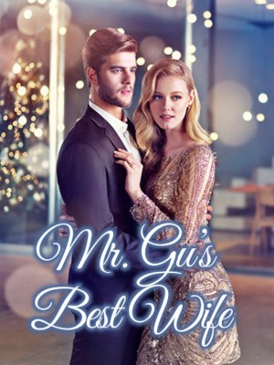 Mr. Gu's Best Wife