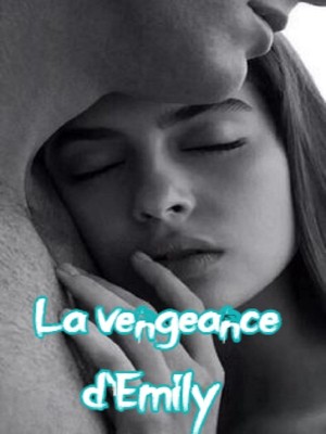 La vengeance d'Emily
