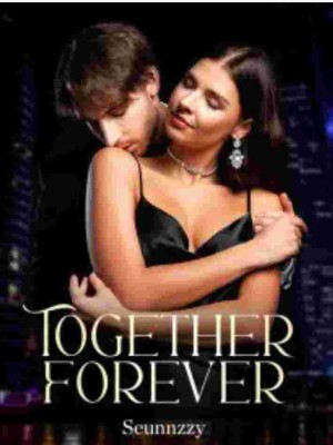 Together Forever,Seunnzzy