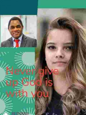 NEVER GIVE UP GOD IS WITH YOU,Sibeco