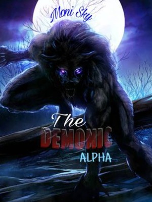 THE DEMONIC ALPHA,Moni Sky