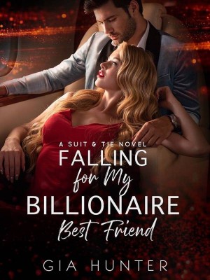 Falling for My Billionaire Best Friend,Gia Hunter