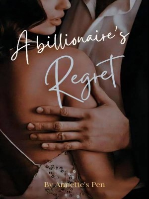 A Billionaire's Regret,Annette’s Pen