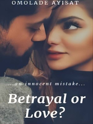 Betrayal or love,Symplyayisha