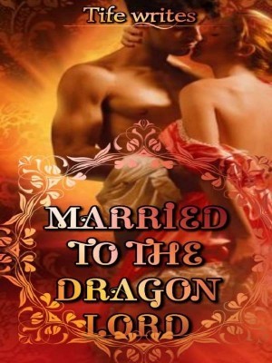 Married to the dragon lord