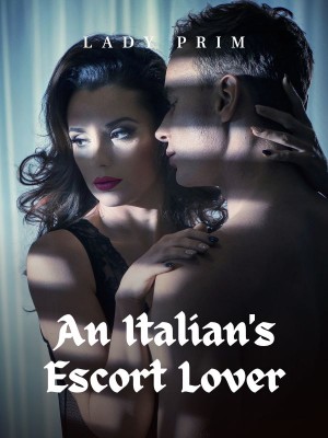 An Italian's Escort Lover,Lady Prim