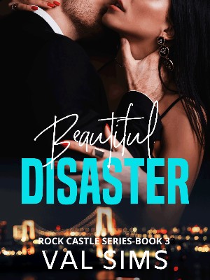 Beautiful Disaster,Val Sims