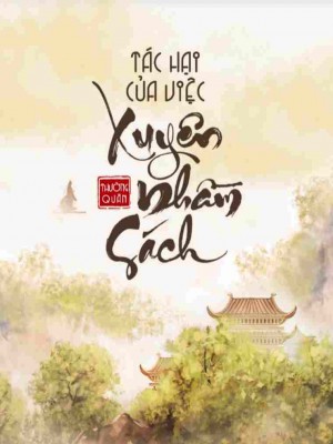 Tác Hại Của Việc Xuyên Nhầm Sách