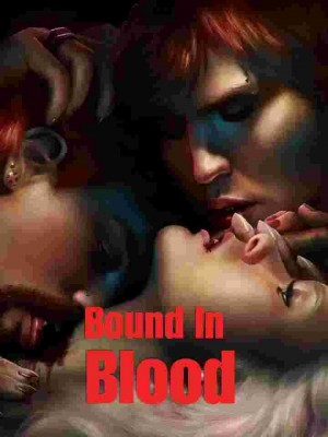 Bound In Blood,Stella shee