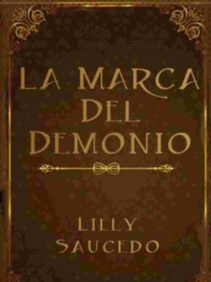 La Marca del Demonio,Lilly Saucedo