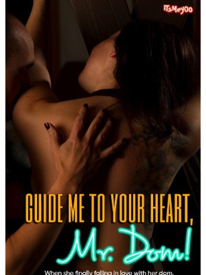 Guide Me To Your Heart, Mr. Dom!,iTsMeyOo