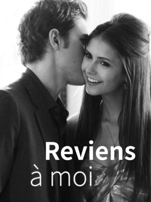 Reviens à moi