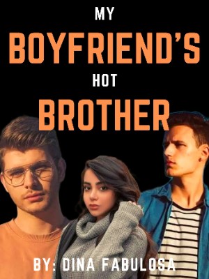 My Boyfriend's Hot Brother