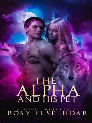 The Alpha And His Pet,Esraa