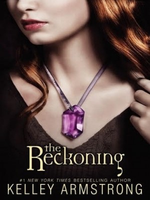 The Reckoning,Kelly Armstrong