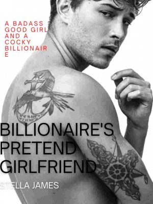 Billionaire's Pretend Girlfriend,Stella_James