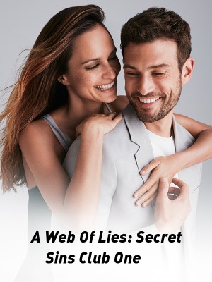 A Web Of Lies: Secret Sins Club One,Elena Parks