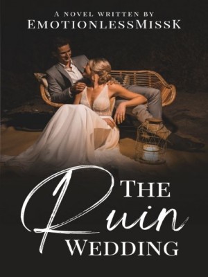 The Ruin Wedding,Miss K