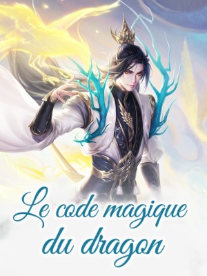 Le code magique du dragon
