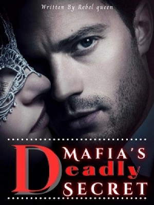 MAFIA'S DEADLY SECRET,Rebel queen