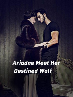 Ariadne Meet Her Destined Wolf,StarMan