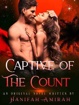 CAPTIVE OF THE COUNT,Hanifah Amirah