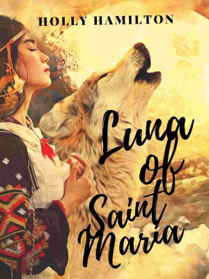 The Luna Of Saint Maria,hchladybug1218