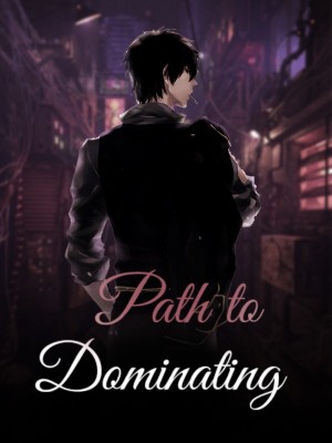 Path to Dominating,