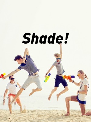 Shade!,PriztineWrights