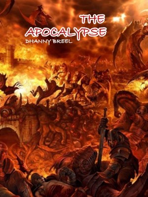 THE APOCALYPSE,Breel Dhanniel