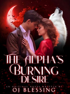 The Alpha's Burning Desire,OJ Blessing
