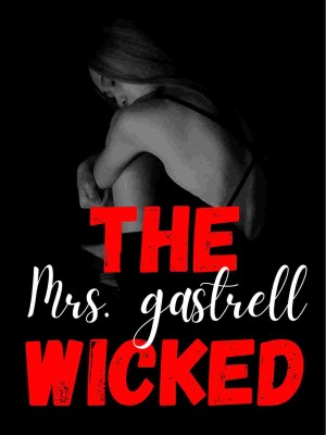 The Wicked Mrs. Gastrell,pecadoria